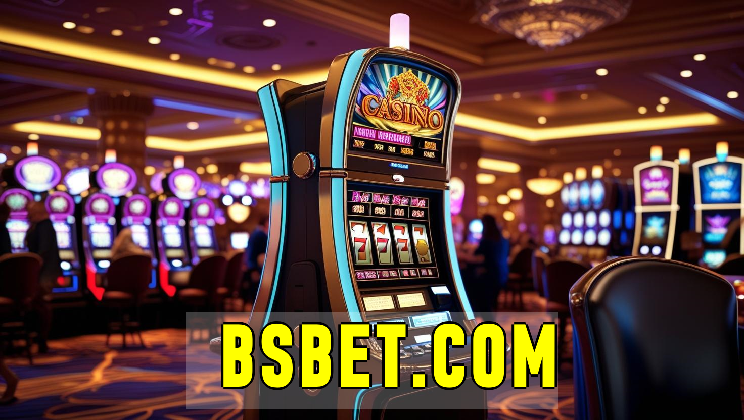 bsbet – Apostas Altas e Emoção nos Melhores Slots de Vídeo